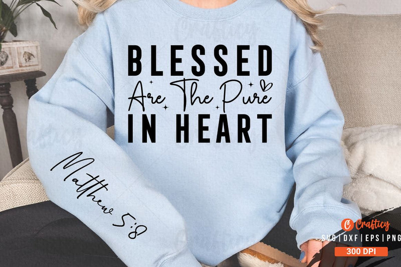 Blessed are the pure in heart Sleeve SVG Design SVG Designangry 