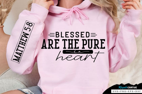 Blessed Are The Pure In Heart Sleeve SVG Design SVG Regulrcrative 