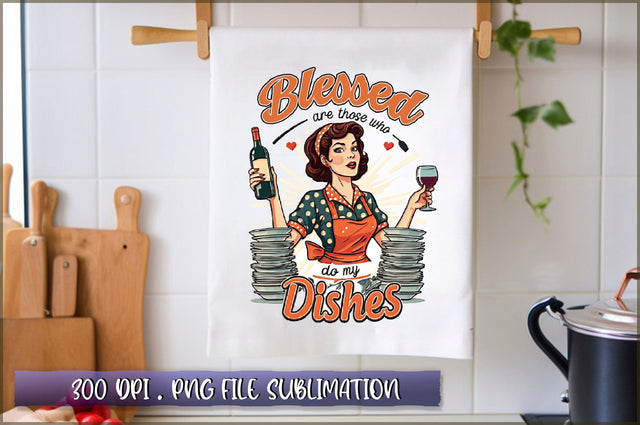 Blessed are those who do my dishes Sublimation Sublimation Shetara Begum 