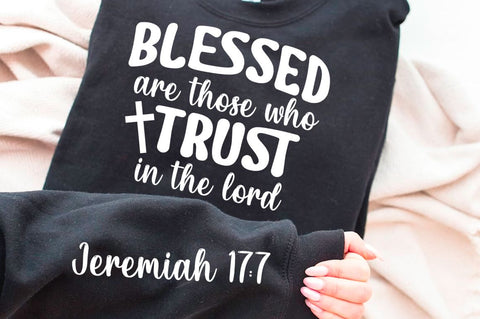 Blessed Are Those Who Trust In The Lord SVG Design SVG Regulrcrative 