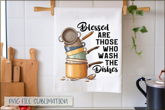 Blessed are those who wash the dishes Towel Sublimation Shetara Begum 