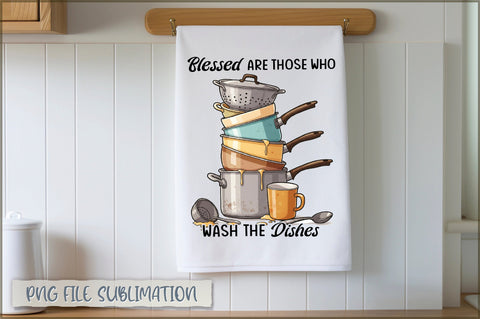Blessed are those who wash the dishes Towel Sublimation Shetara Begum 