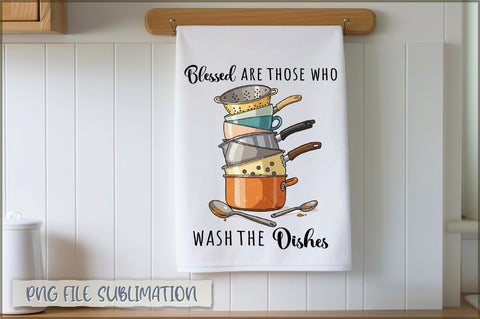 Blessed are those who wash the dishes Towel Sublimation Shetara Begum 