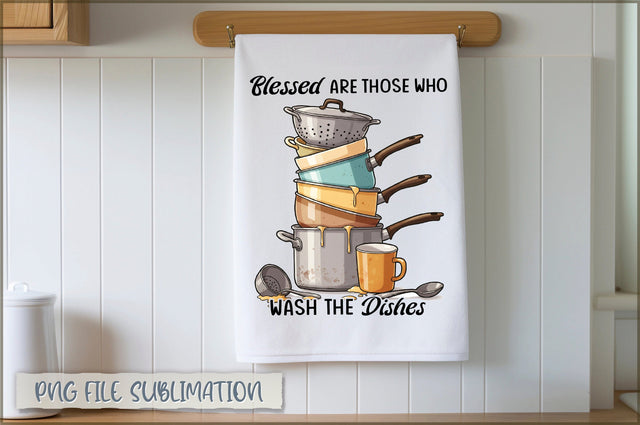 Blessed are those who wash the dishes Towel Sublimation Shetara Begum 