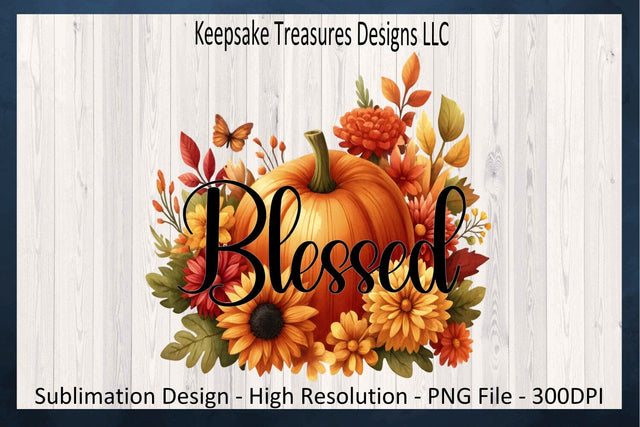 'Blessed' Autumn Floral Arrangement with Pumpkin and Sunflowers Sublimation Keepsake Treasures Designs LLC. 