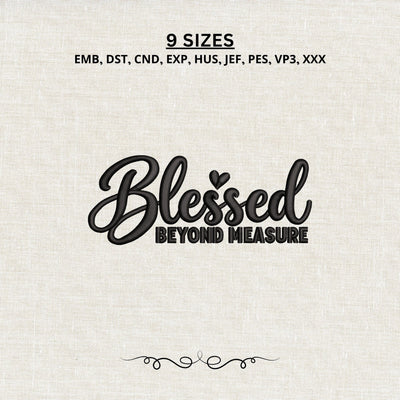 Blessed Beyond Measure Embroidery Design – Christian Faith Quote Machine Embroidery File, Inspirational Religious Saying Embroidery/Applique DESIGNS PatternFeed8 