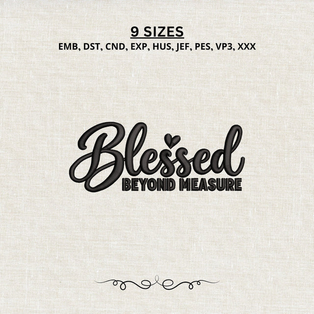 Blessed Beyond Measure Embroidery Design – Christian Faith Quote Machine Embroidery File, Inspirational Religious Saying Embroidery/Applique DESIGNS PatternFeed8 