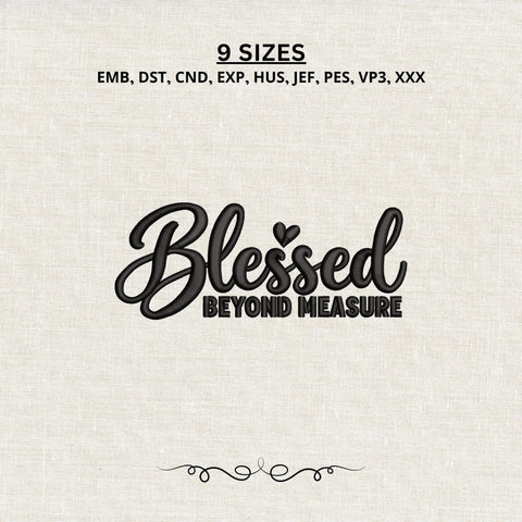 Blessed Beyond Measure Embroidery Design – Christian Faith Quote Machine Embroidery File, Inspirational Religious Saying Embroidery/Applique DESIGNS PatternFeed8 