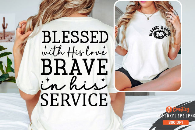 Blessed & brave Front and Back SVG T shirt Design SVG Designangry 