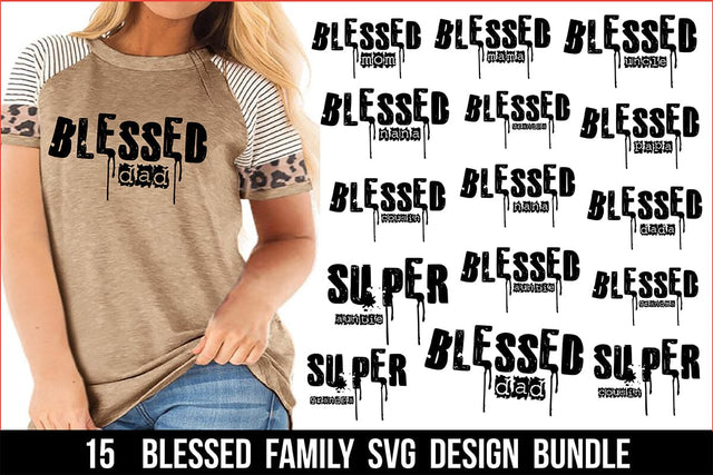 Blessed Family Svg Bundle, Blessed Family SVG orpitasn 