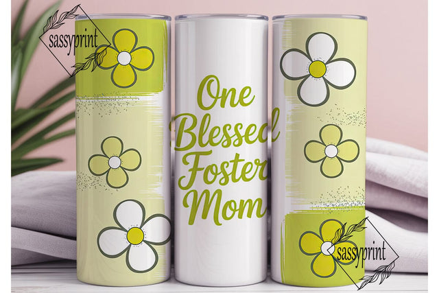 Blessed Foster Mom 20oz Tumbler Wrap Sublimation sassyprint 