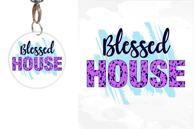 Blessed House SVG, Inspirational Quotes, Motivatinal Quote Sublimation PNG T shirt Designs, Sayings SVG, Positive Vibes, SVG D2PUTRI Designs 