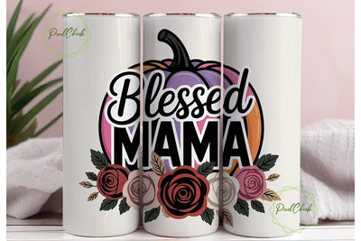 Blessed Mama Fall 20oz Tumbler Wrap Sublimation PixelChick 