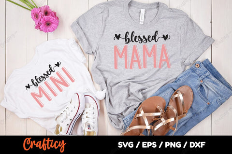Blessed mama & Mini SVG Design SVG Designangry 