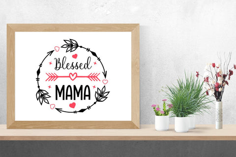 Blessed mama SVG Design SVG Designangry 