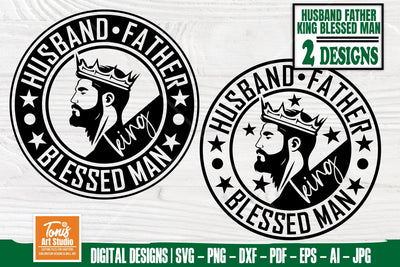 Blessed Man svg - King Crown svg - Fathers Day - Husband Svg SVG TonisArtStudio 