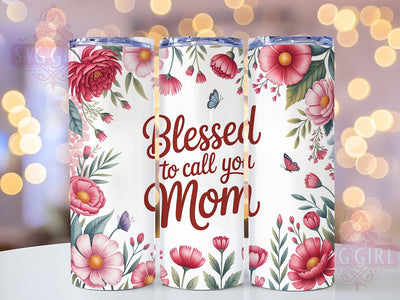 Blessed Mom Floral 20oz Tumbler, Sublimation Gift, Best Mom Mug, 20oz Tumbler Design, Blessed Mom Graphic, Mom Appreciation Theme, Floral Wrap Sublimation SvggirlplusArt 