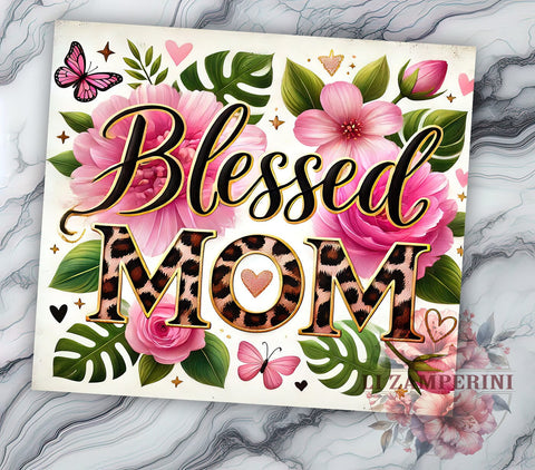 Blessed Mom Mother's Day Inspirational Tumbler, Mother's Day Gift, 20oz Sublimation Tumbler, Mom Appreciation, Cute Mom Drinkware, Gift for Mom, Inspirational Tumbler Sublimation Li Zamperini 