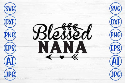 Blessed Nana SVG Design SVG Syaman 