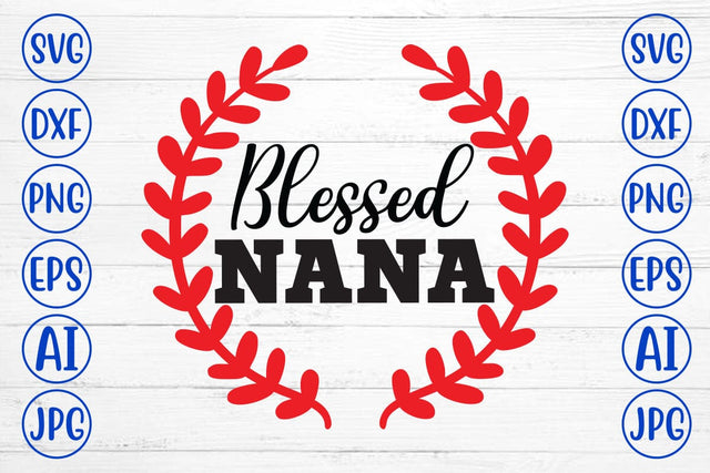 Blessed Nana SVG Syaman 