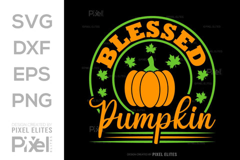 Blessed Pumpkin SVG Thanksgiving Bundle Happy Autumn Hello Fall Thanksgiving Quote PET 00921 SVG ETC Craft 