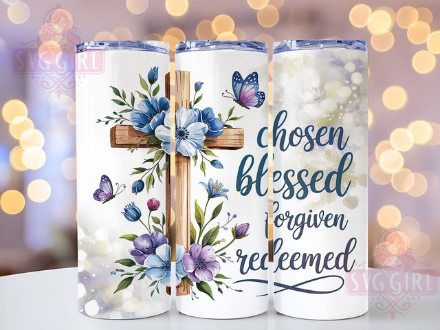 Blessed & Redeemed Christian Tumbler, Chosen Forgiven Cup Wrap, Redeemed Faith Drinkware, 20Oz Sublimation Wrap, Christian Inspiration Tumbler, Religious Gift Cup Wrap, Scripture Quote Drinkware Sublimation SvggirlplusArt 
