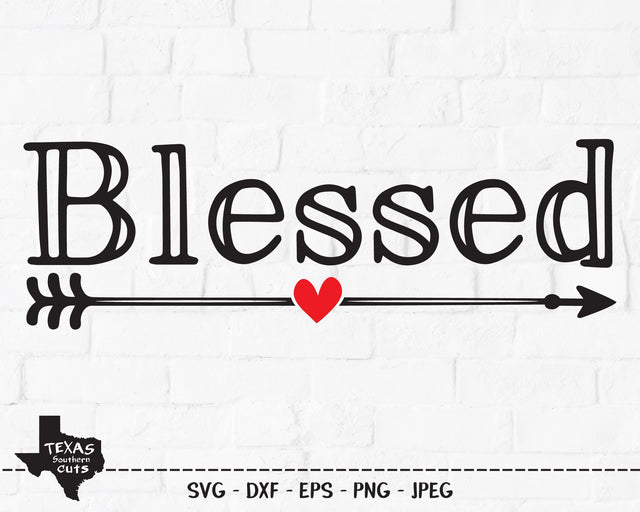 Blessed | Religious SVG SVG Texas Southern Cuts 
