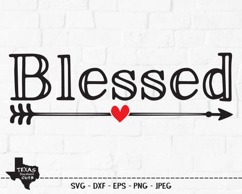 Blessed | Religious SVG SVG Texas Southern Cuts 