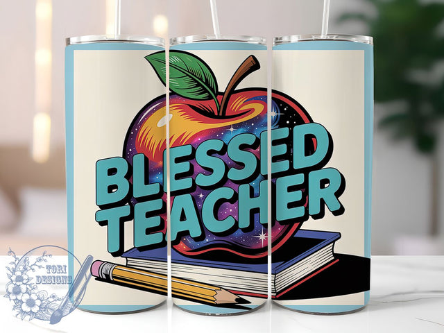 Blessed Teacher 20oz Tumbler, Inspirational Teacher Quote, Blessed Teacher Wrap, Education Sublimation Design, 20oz Tumbler Wrap, Sublimation Design PNG, Teacher Gift Sublimation ToriDesigns 