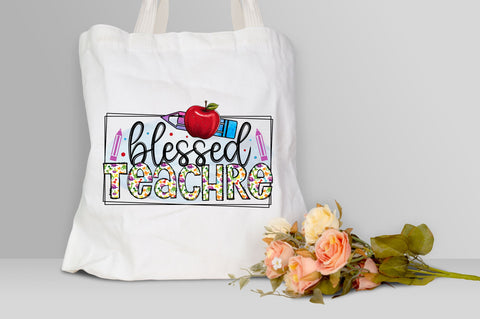 Blessed teacher PNG Design Sublimation Regulrcrative 
