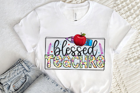 Blessed teacher PNG Design Sublimation Regulrcrative 