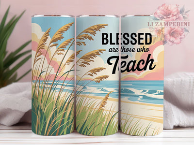 Blessed Teacher Quote 20oz Tumbler Wrap, Christian Teacher Quote, Bible Verse Wrap, Christian Sublimation PNG, 20oz Tumbler Wrap, Faith Teacher Design, Inspirational Christian Quote Sublimation Li Zamperini 