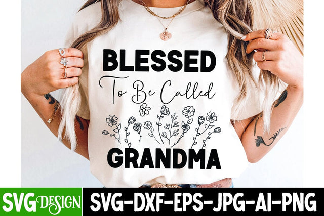 Blessed To be Called Grandma SVG Design,Grandma Svg Design,Grandmother Svg ,Grandma,Mimi SVG SVG BlackCatsMedia 