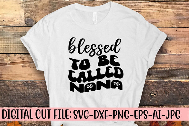 Blessed to Be Called Nana Retro SVG SVG Syaman 