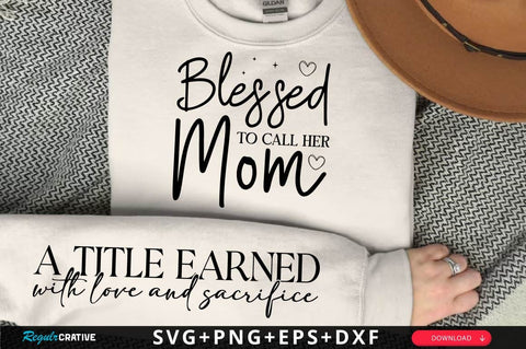 Blessed To Call Her Mom SVG Design SVG Regulrcrative 