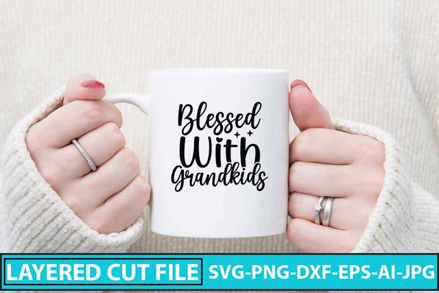 Blessed With Grandkids SVG Cut File SVG Syaman 