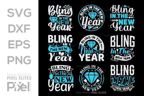Bling In The New Year SVG Happy New Year Finally Tshirt Bundle New Year celebration New Year Quote Design SVG ETC Craft 