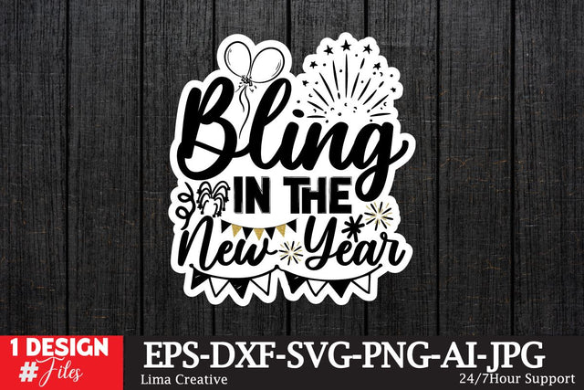 Bling In The NMew Year Sticker SVG ,Happy New Year ,New Year T-shirt Design , New Year SVG DEsign BUndle, New Year Sublimation PNG,New Year T-shirt Design BUndle SVG Insomnia Std 
