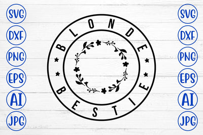 Blonde Bestie SVG Syaman 