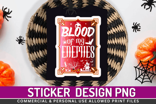 Blood of my enemies Stickers Design Sublimation Regulrcrative 