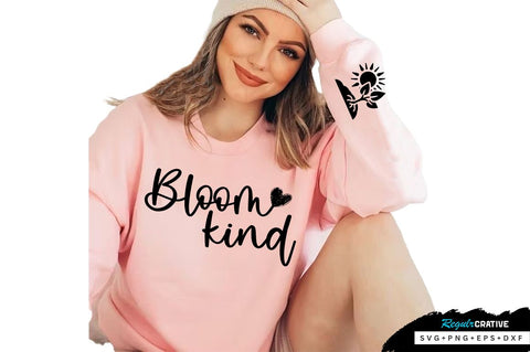 Bloom kind Sleeve SVG Design, Inspirational sleeve SVG, Motivational Sleeve SVG Design, Positive Sleeve SVG SVG Regulrcrative 