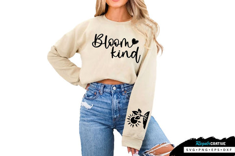 Bloom kind Sleeve SVG Design, Inspirational sleeve SVG, Motivational Sleeve SVG Design, Positive Sleeve SVG SVG Regulrcrative 