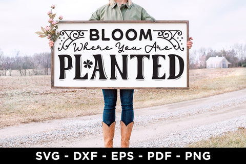 Bloom Where You Are Planted, Flowers Market SVG SVG CraftLabSVG 