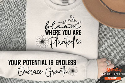 Bloom where you are planted Sleeve SVG Design SVG Designangry 
