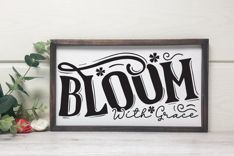 Bloom with Grace SVG, DXF, PNG, EPS, PDF SVG CraftLabSVG 