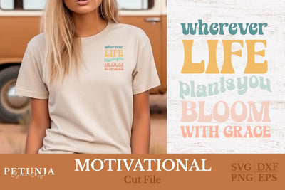 Bloom With Grace SVG | Motivational Quote SVG SVG Petunia Digital Design 