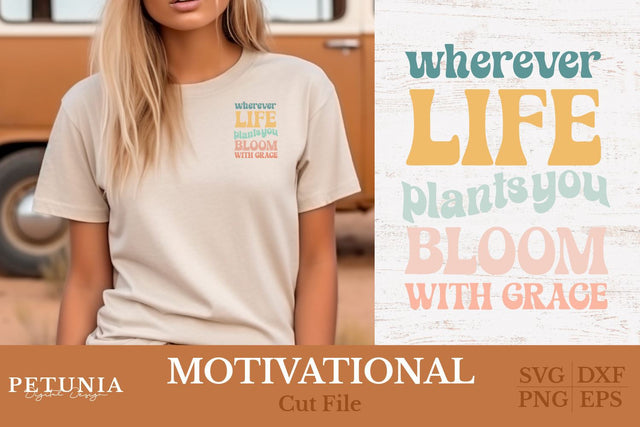 Bloom With Grace SVG | Motivational Quote SVG SVG Petunia Digital Design 