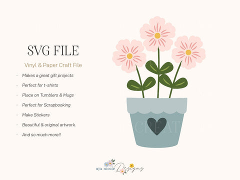 Blooming Love Flowerpot Cut File SVG Aja Nicole Designs 