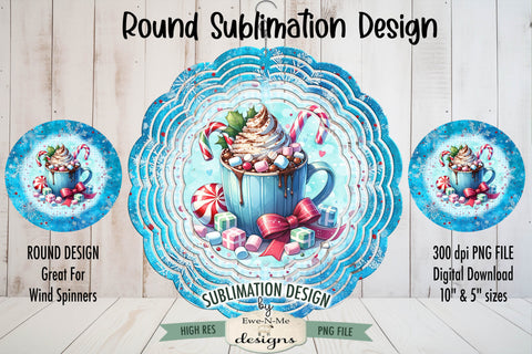 Blue Cocoa Coffee Cup Wind Spinner Sublimation | Round Cocoa Sublimation Ewe-N-Me Designs 