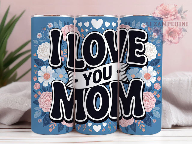 Blue Floral Mom 20oz Tumbler, Floral Wrap, Sublimation Gift, Mom Quote Mug, 20oz Tumbler Design, Blue Flowers, Family Theme Sublimation Li Zamperini 